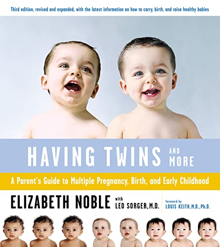 Stock image for Having Twins And More: A Parent's Guide to Multiple Pregnancy, Birth, and Early Childhood for sale by Wonder Book