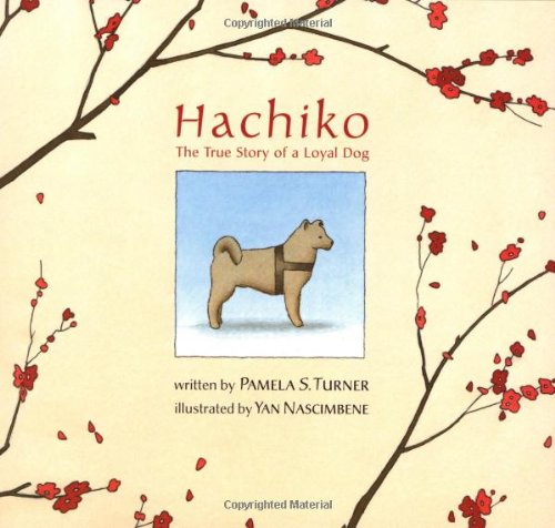 9780618140947: Hachiko: The True Story of a Loyal Dog