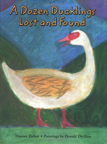 Stock image for A Dozen Ducklings Lost and Found for sale by Bookshelfillers