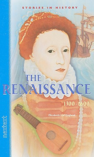 Beispielbild fr Nextext Stories in History: Student Text The Renaissance, 1300-1600 zum Verkauf von Books of the Smoky Mountains