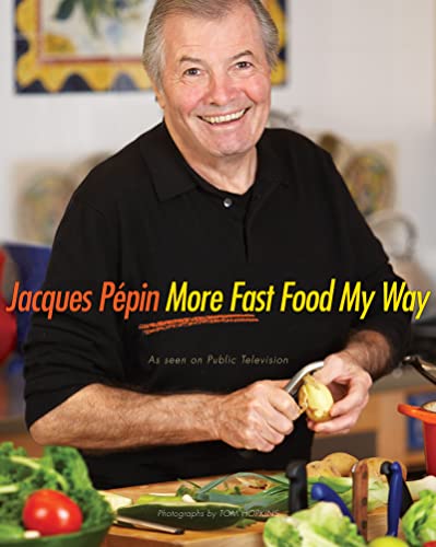 Imagen de archivo de Jacques Ppin More Fast Food My Way a la venta por New Legacy Books