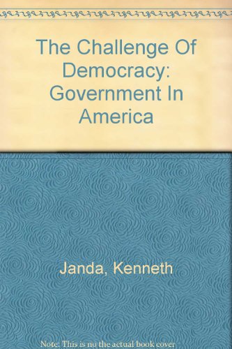 9780618143733: The Challenge Of Democracy: Government In America