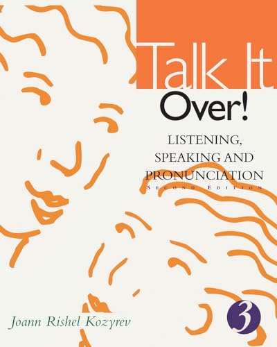 Beispielbild fr Talk It Over! : Listening, Speaking, and Pronunciation zum Verkauf von Better World Books