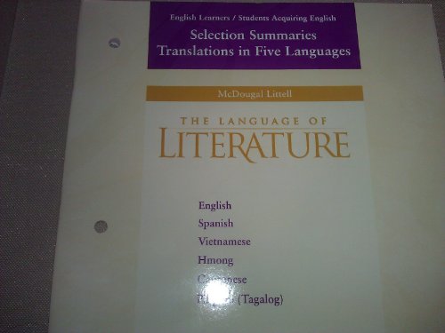 Stock image for The Language of Literature: English Learners/Students Acquiring English: Selection Summaries Translations in Five Languages for sale by BookHolders
