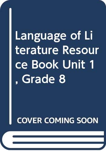 9780618147144: Language of Literature Resource Book Unit 1, Grade 8