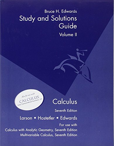 Stock image for Calculus - Study and Solutions Guide Volume II to accompany Calculus w/ Analytic Geometry for sale by Your Online Bookstore