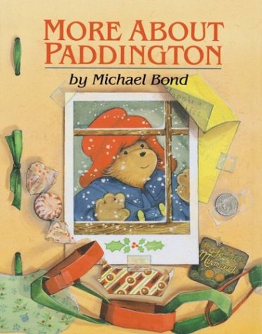 9780618150724: More About Paddington