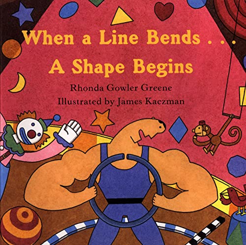 9780618152414: When a Line Bends a Shape Begins