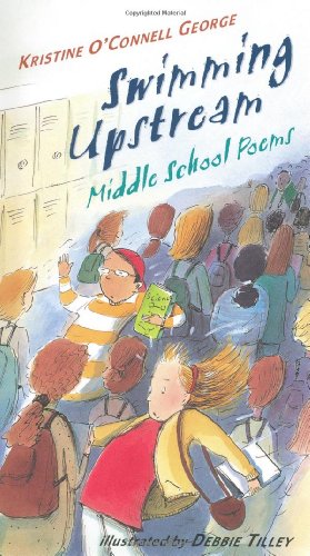 Beispielbild fr Swimming Upstream : Middle School Poems zum Verkauf von Better World Books