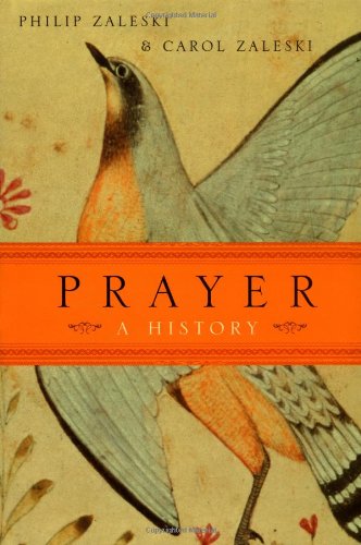 9780618152889: Prayer: A History
