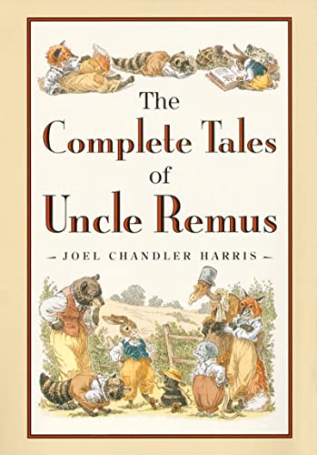 9780618154296: The Complete Tales of Uncle Remus