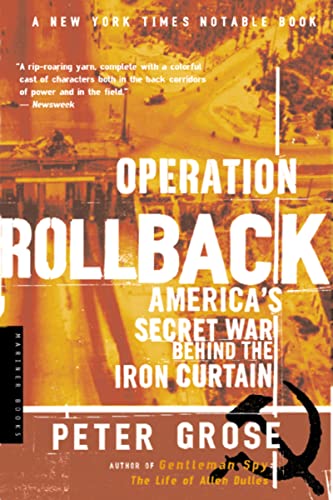 Beispielbild fr Operation Rollback : America's Secret War Behind the Iron Curtain zum Verkauf von Better World Books