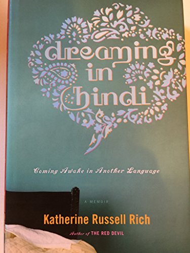9780618155453: Dreaming in Hindi: Coming Awake in Another Language