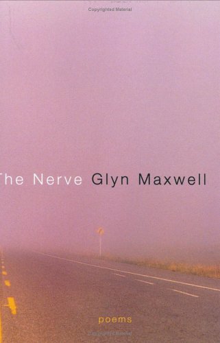 Stock image for The Nerve : Poems for sale by Better World Books