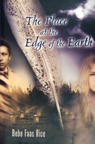 Stock image for The Place at the Edge of the Earth for sale by Better World Books