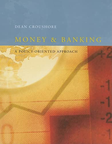 9780618161256: Money and Banking: A Policy-oriented Approach
