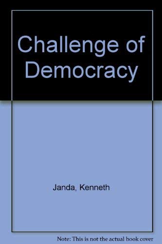 Beispielbild fr The Challenge Of Democracy: Government In America zum Verkauf von Wonder Book