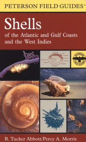 9780618164394: Field Guide to Shells: Atlantic and Gulf Coasts and the West Indies (Peterson Field Guide Series)