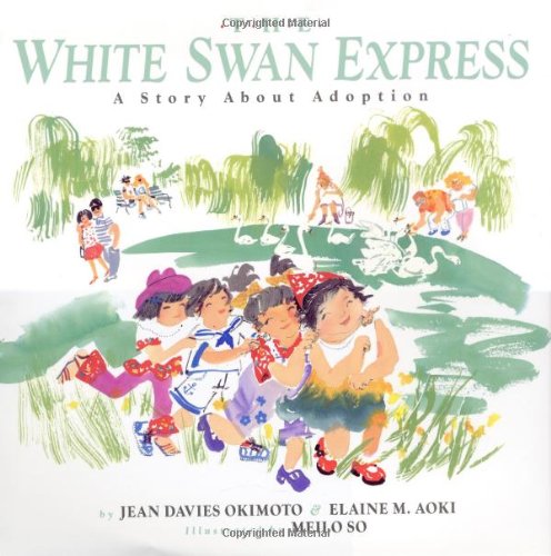 Stock image for The White Swan Express : A Story about Adoption for sale by Better World Books: West