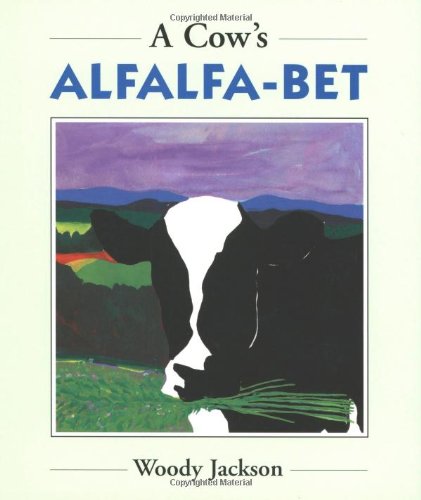 Stock image for A Cow's Alfalfa-Bet for sale by SecondSale