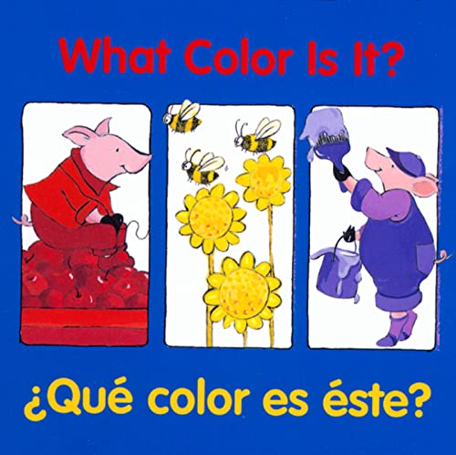 Stock image for What Color Is It?/¿Qu Color Es  ste? : Bilingual English-Spanish for sale by Better World Books: West