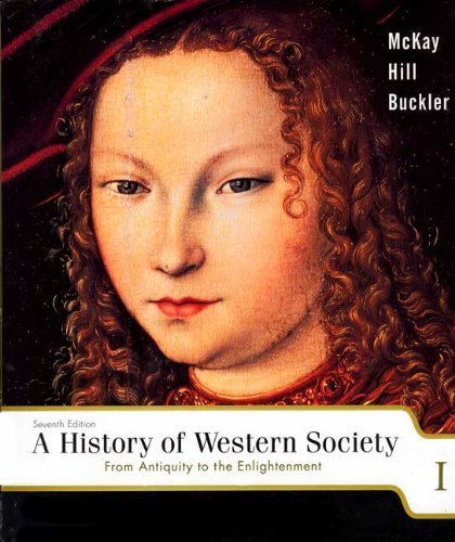 Stock image for A History of Western Society: From Antiquity to the Enlightenment, Chapters 1-17 for sale by HPB Inc.