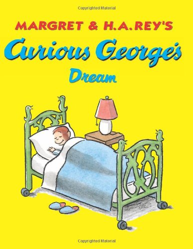 9780618175420: Curious George's Dream [Gebundene Ausgabe] by Rey, Margret; Rey, H.A.