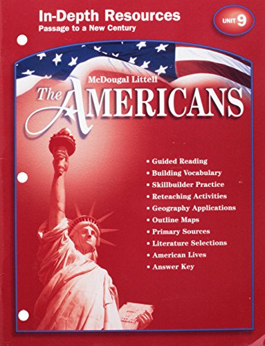 Imagen de archivo de McDougal Littell The Americans: In-Depth Resources:Unit 9, Passage to a New Century Grades 9-12 a la venta por SecondSale