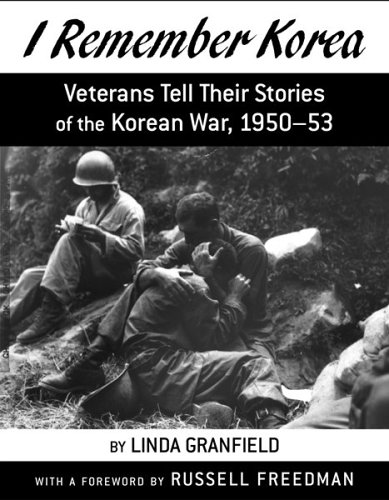 Beispielbild fr I Remember Korea : Veterans Tell Their Stories of the Korean War, 1950-53 zum Verkauf von Better World Books