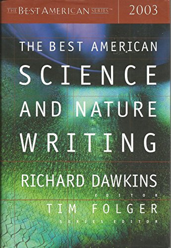 Beispielbild fr The Best American Science and Nature Writing 2003 (Best American Science & Nature Writing) zum Verkauf von HPB-Red