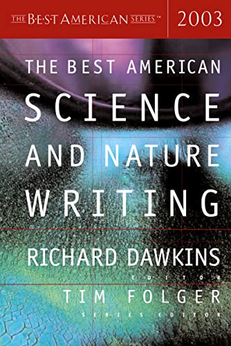 Beispielbild fr The Best American Science and Nature Writing 2003 zum Verkauf von Better World Books