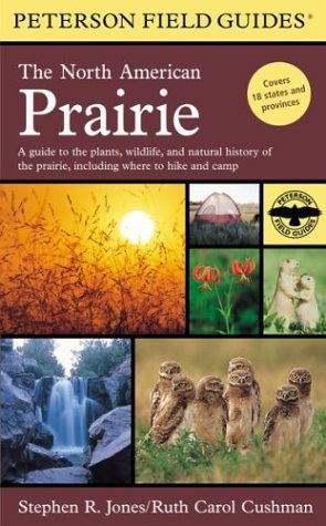 Stock image for Peterson Field Guides: The North American Prairie for sale by ThriftBooks-Atlanta