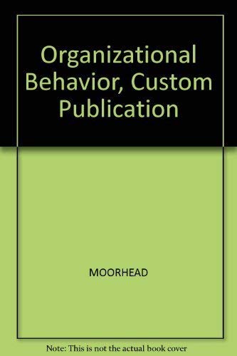 9780618181520: Organizational Behavior, Custom Publication