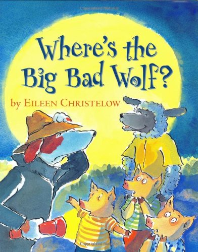 Stock image for Where's the Big Bad Wolf? for sale by Books of the Smoky Mountains
