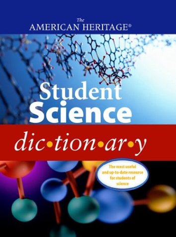 Stock image for The American Heritage Student Science Dictionary for sale by Your Online Bookstore