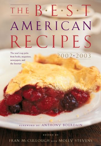 Stock image for The Best American Recipes 2002-2003 (Best American) for sale by SecondSale