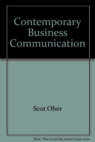 Contemporary Business Communication: Fifth Instructor's Annotated Edition (9780618191505) by Scot Ober