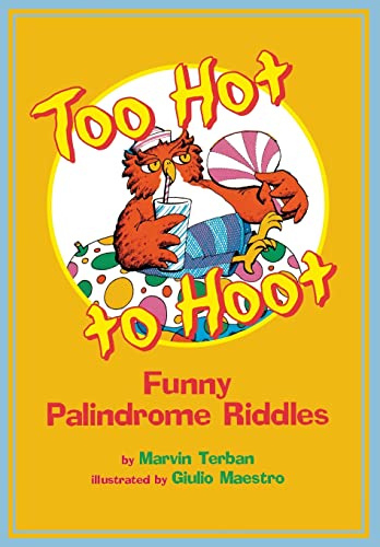 Stock image for Too Hot to Hoot: Funny Palindrome Riddles for sale by BookHolders