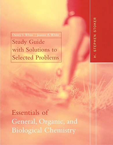 Beispielbild fr Study Guide: With Solutions To Selected Problems: Used with .Stoker-Essentials of General, Organic, and Biological Chemistry zum Verkauf von Ergodebooks