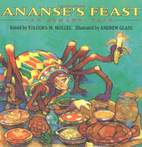9780618195985: Ananse's Feast: An Ashanti Tale