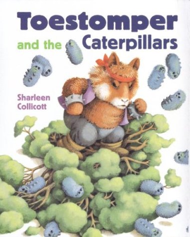 Stock image for Toestomper and the Caterpillars for sale by SecondSale