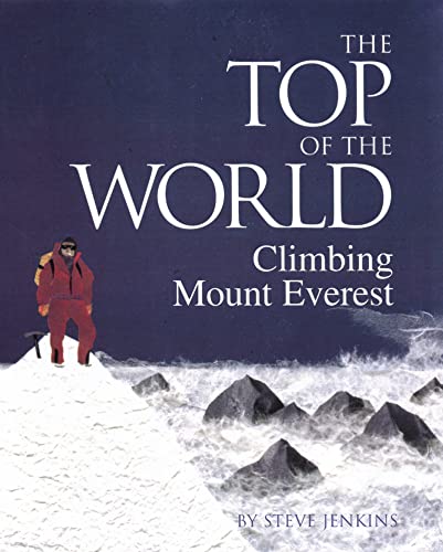 Beispielbild fr The Top of the World: Climbing Mount Everest zum Verkauf von Your Online Bookstore