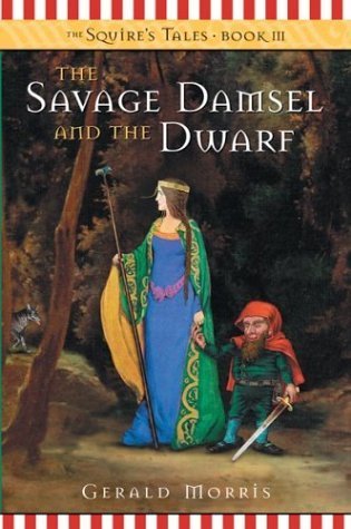 Imagen de archivo de The Savage Damsel and the Dwarf (The Squire's Tales) book 3 a la venta por Jenson Books Inc