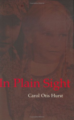 In Plain Sight (9780618196999) by Hurst, Carol Otis