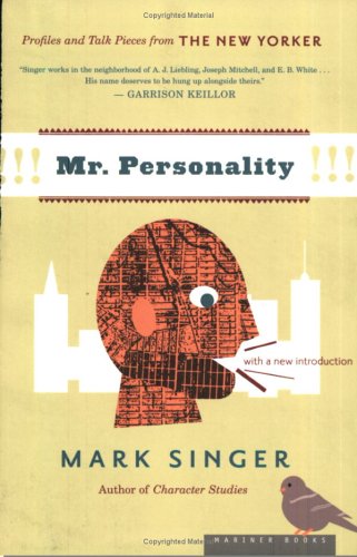 Stock image for Mr. Personality: Profiles and Talk Pieces from The New Yorker for sale by More Than Words