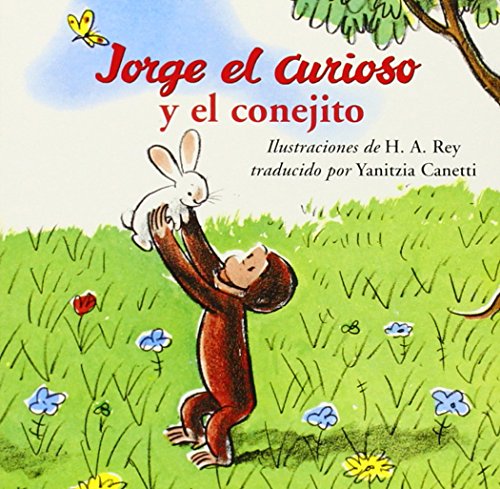Beispielbild fr Jorge El Curioso Y El Conejito / Curious George and the Bunny (Jorge El Curioso / Curious George) zum Verkauf von WorldofBooks