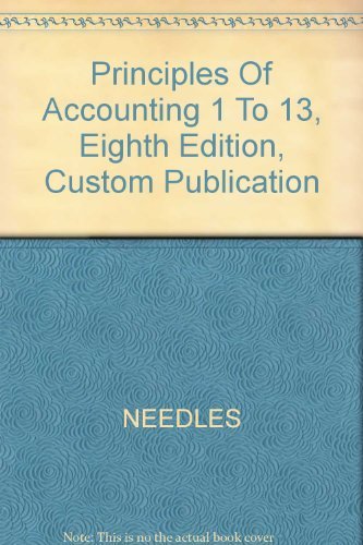 Imagen de archivo de Principles of Accounting 1 to 13, Custom Publication a la venta por Better World Books