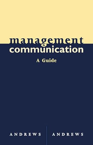 Imagen de archivo de Management Communication: A Guide a la venta por Phatpocket Limited