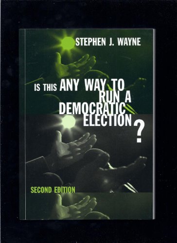9780618214235: Any Way to Run Democratic Election