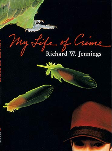 Imagen de archivo de My Life of Crime a la venta por ThriftBooks-Atlanta